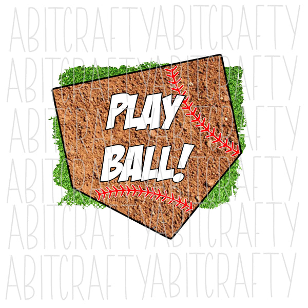 Play Ball/Softball/Baseball PNG, sublimation, digital download