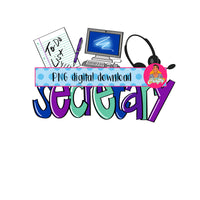 Secretary II/School Secretary/Office Secretary/Receptionist/School Life/Back to School PNG, Sublimation/Digital Download