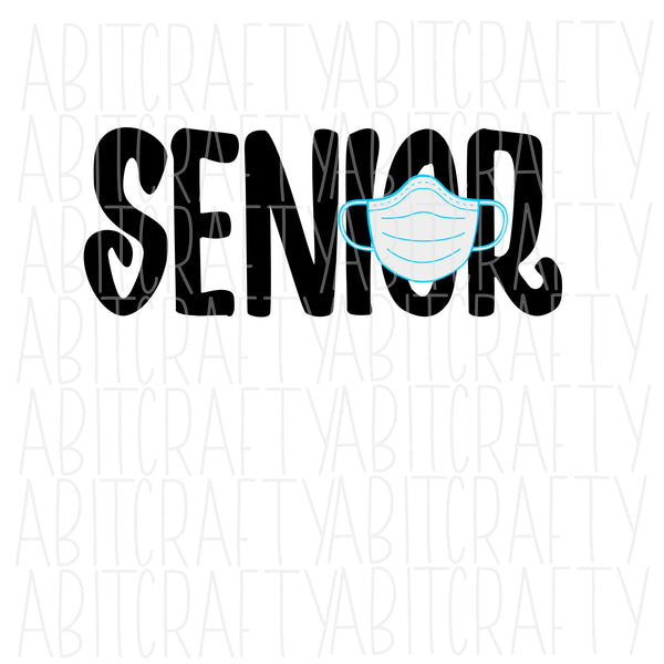 SENIOR svg, png, sublimation, digital download, cricut, silhouette - 2 versions included!