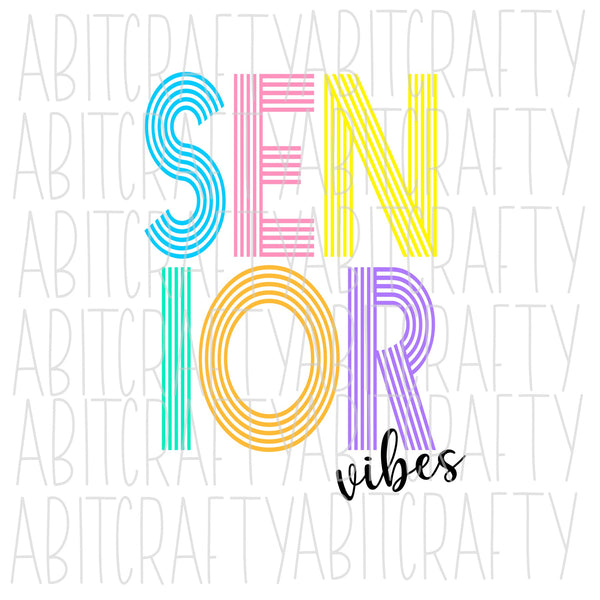 SENIOR svg, png, sublimation, digital download, cricut, silhouette