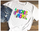 Teacher Mom/Teach/Busy Mom/Back to School/Teacher Shirt/PNG/Sublimation/Digital Download, cricut, silhouette, DTG, print then cut