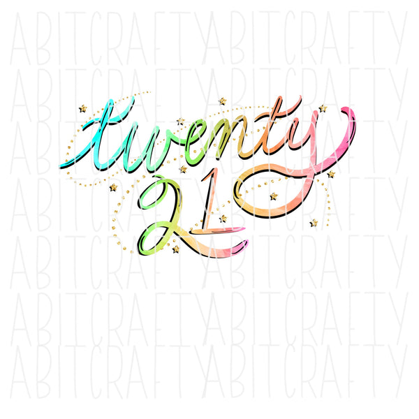 Multicolored Twenty Twenty-one/Tie dye png, sublimation, digital download - hand drawn