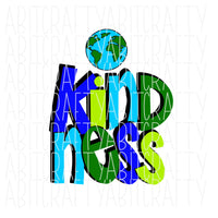 Kindness/Be Kind/We Are All Equal svg, png, sublimation, digital download - hand drawn